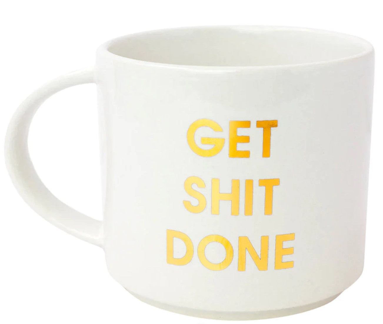 GET SHIT DONE MUG