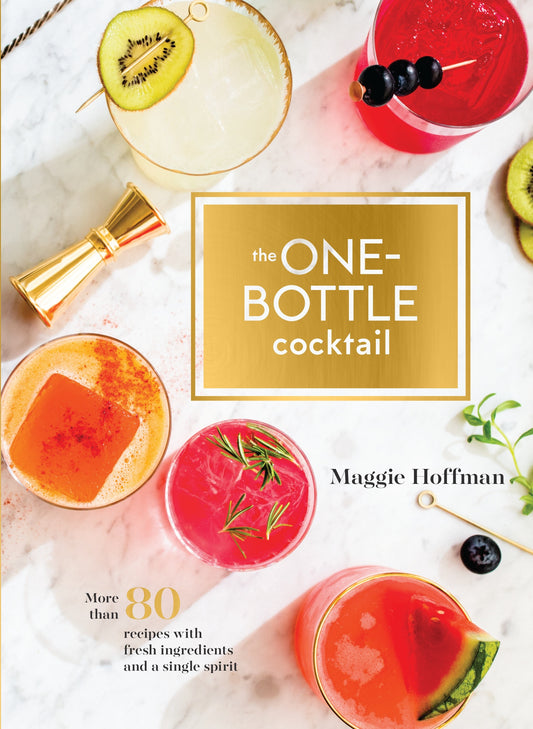 THE ONE-BOTTLE COCKTAIL BOOK