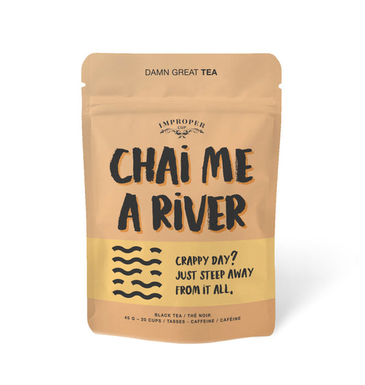 CHAI ME A RIVER TEA